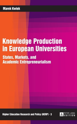 Knowledge Production in European Universities: