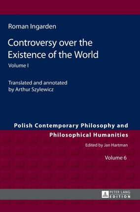Controversy over the Existence of the World: