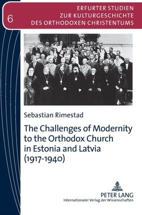 The Challenges of Modernity to the Orthodox