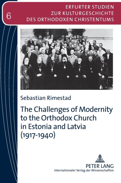 The Challenges of Modernity to the Orthodox