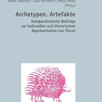 Archetypen, Artefakte: Komparatistische Beitraege
