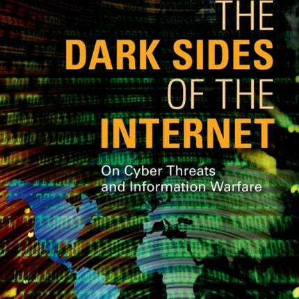 The Dark Sides of the Internet: On Cyber Threats
