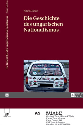Die Geschichte Des Ungarischen Nationalismus
