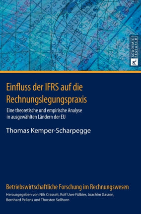 Einfluss der IFRS auf die Rechnungslegungspraxis: