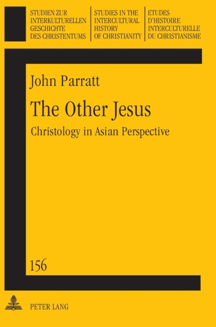 The Other Jesus: Christology in Asian Perspective