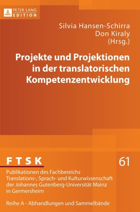Projekte Und Projektionen in Der Translatorischen