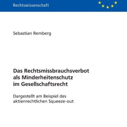 Das Rechtsmissbrauchsverbot als