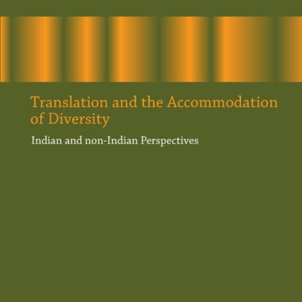 Translation and the Accommodation of Diversity: