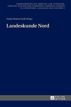 Landeskunde Nord: Beitraege zur 1. Konferenz in