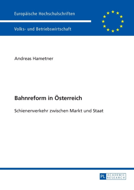 Bahnreform in Oesterreich: Schienenverkehr