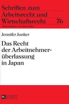 Das Recht der Arbeitnehmerueberlassung in Japan