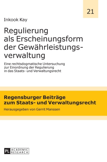 Regulierung als Erscheinungsform der