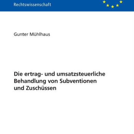 Die ertrag- und umsatzsteuerliche Behandlung von