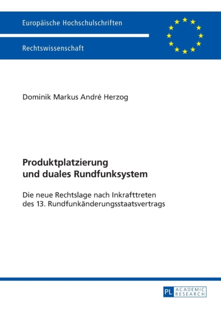Produktplatzierung und duales Rundfunksystem: Die