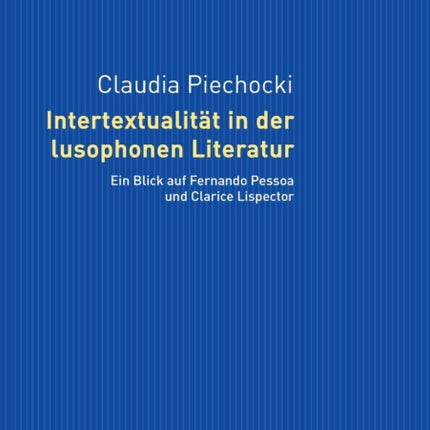 Intertextualitaet in der lusophonen Literatur:
