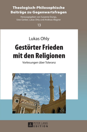 Gestoerter Frieden mit den Religionen: