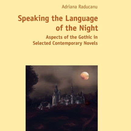 Speaking the Language of the Night: Aspects of