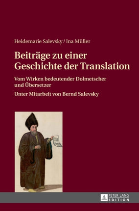 Beitraege zu einer Geschichte der Translation:
