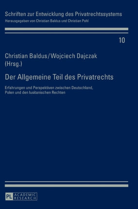 Der Allgemeine Teil des Privatrechts: Erfahrungen