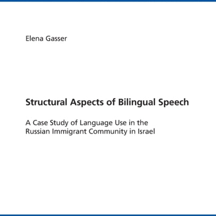 Structural Aspects of Bilingual Speech: A Case