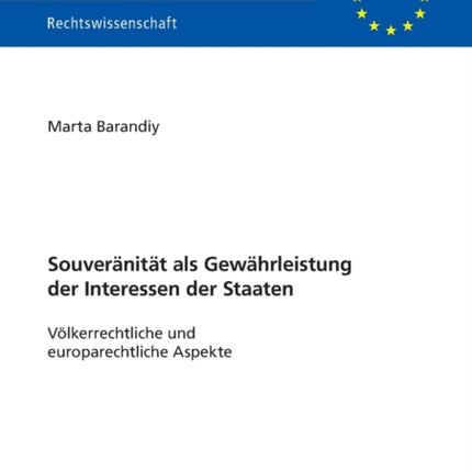 Souveraenitaet als Gewaehrleistung der Interessen