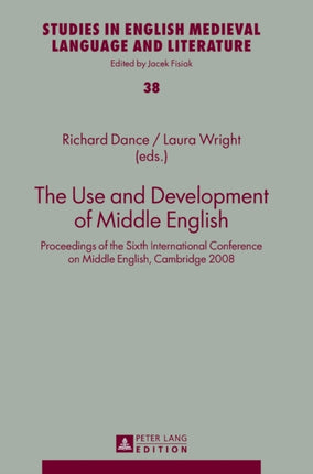 The Use and Development of Middle English: