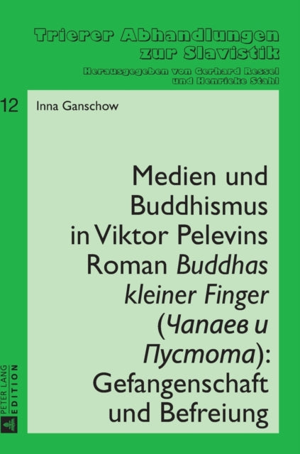 Medien und Buddhismus in Viktor Pelevins Roman