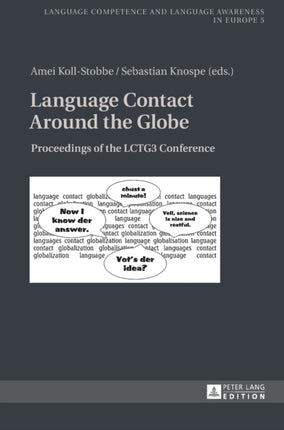 Language Contact Around the Globe: Proceedings of