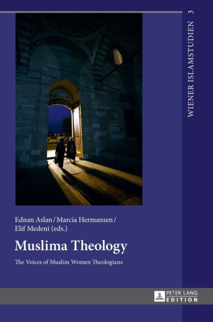 Muslima Theology: The Voices of Muslim Women