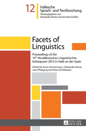 Facets of Linguistics: Proceedings of the 14 th