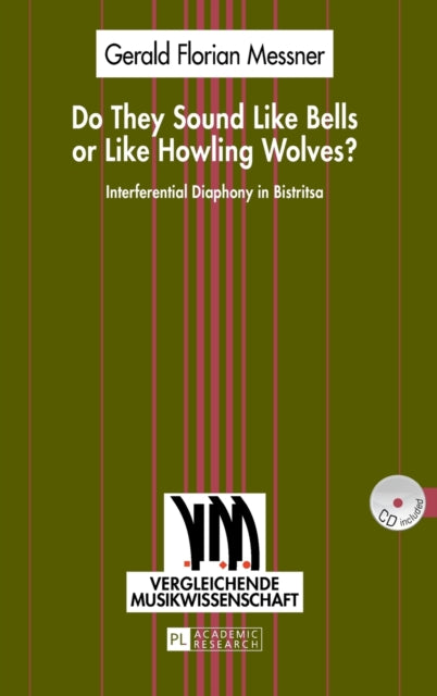 Do They Sound Like Bells or Like Howling Wolves?: