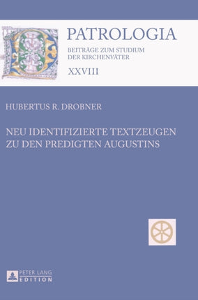 Neu identifizierte Textzeugen zu den Predigten Augustins