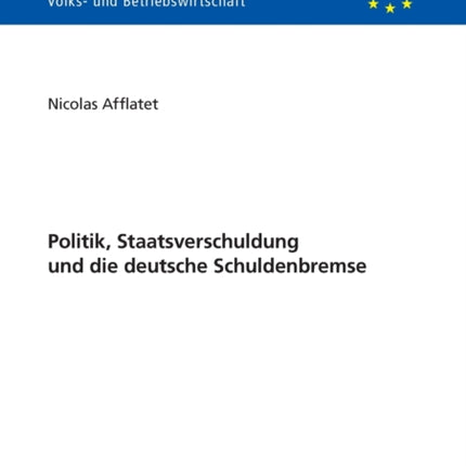 Politik, Staatsverschuldung und die deutsche