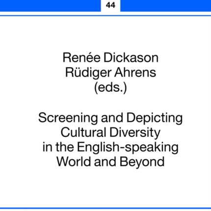 Screening and Depicting Cultural Diversity in the English-speaking World and Beyond