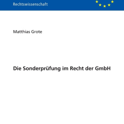 Die Sonderpruefung im Recht der GmbH