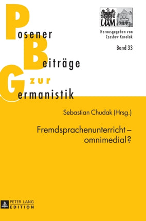 Fremdsprachenunterricht - Omnimedial?
