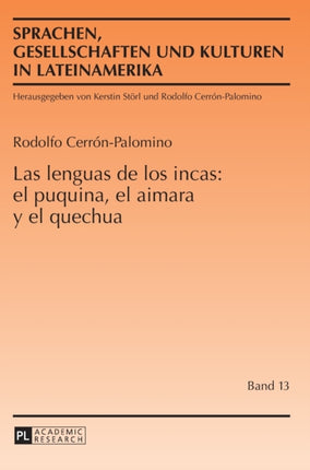 Las lenguas de los incas: el puquina, el aimara y