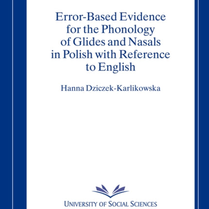 Error-Based Evidence for the Phonology of Glides