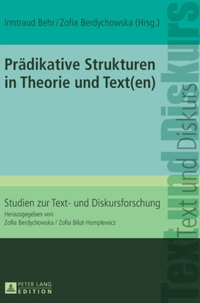 Praedikative Strukturen in Theorie und Text(en)