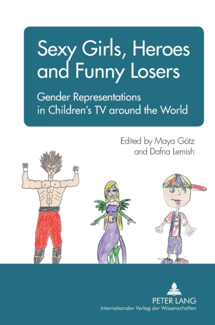 Sexy Girls, Heroes and Funny Losers: Gender