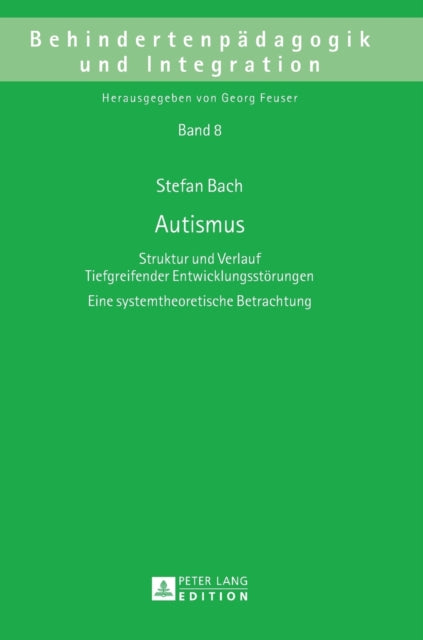 Autismus: Struktur und Verlauf Tiefgreifender