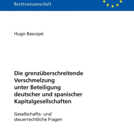 Die grenzueberschreitende Verschmelzung unter