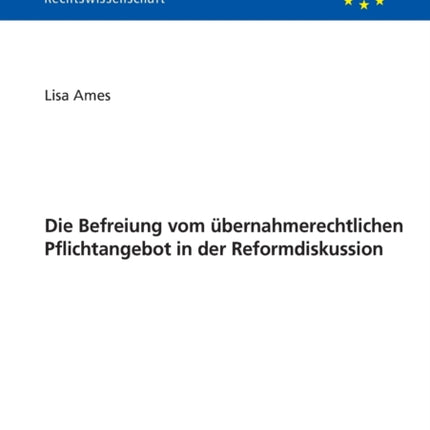 Die Befreiung vom uebernahmerechtlichen