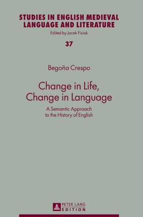 Change in Life, Change in Language: A Semantic