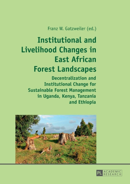 Institutional and Livelihood Changes in East