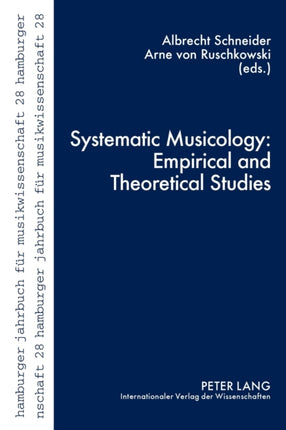 Systematic Musicology: Empirical and Theoretical