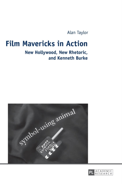 Film Mavericks in Action: New Hollywood, New