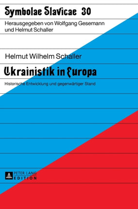 Ukrainistik in Europa: Historische Entwicklung
