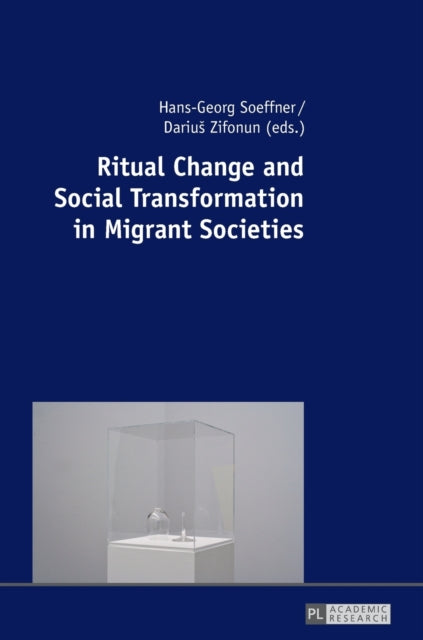 Ritual Change and Social Transformation in