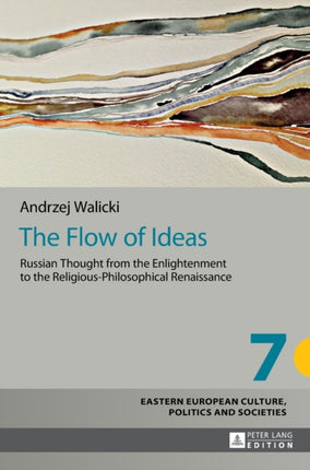The Flow of Ideas: Russian Thought from the